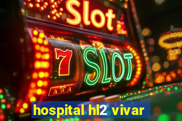 hospital hl2 vivar